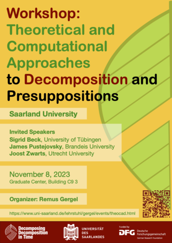 Workshop: Theoretical and Computational Approaches to Decomposition and Presuppositions