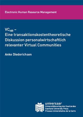 Cover Diederichsen, A.: VC HR – Eine transaktionskostentheoretische Diskussion personalwirtschaftlich relevanter Virtual Communities