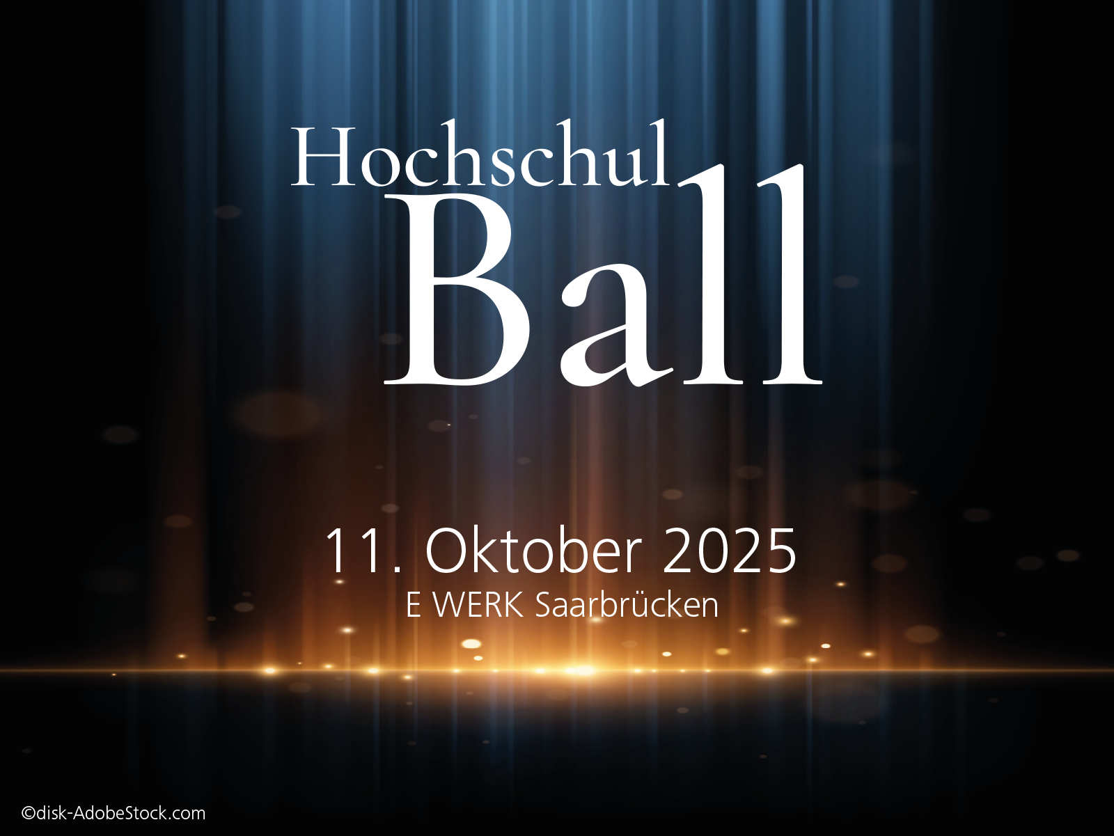 Hochschulball, 11. Oktober 2025, E Werk Saarbrücken
