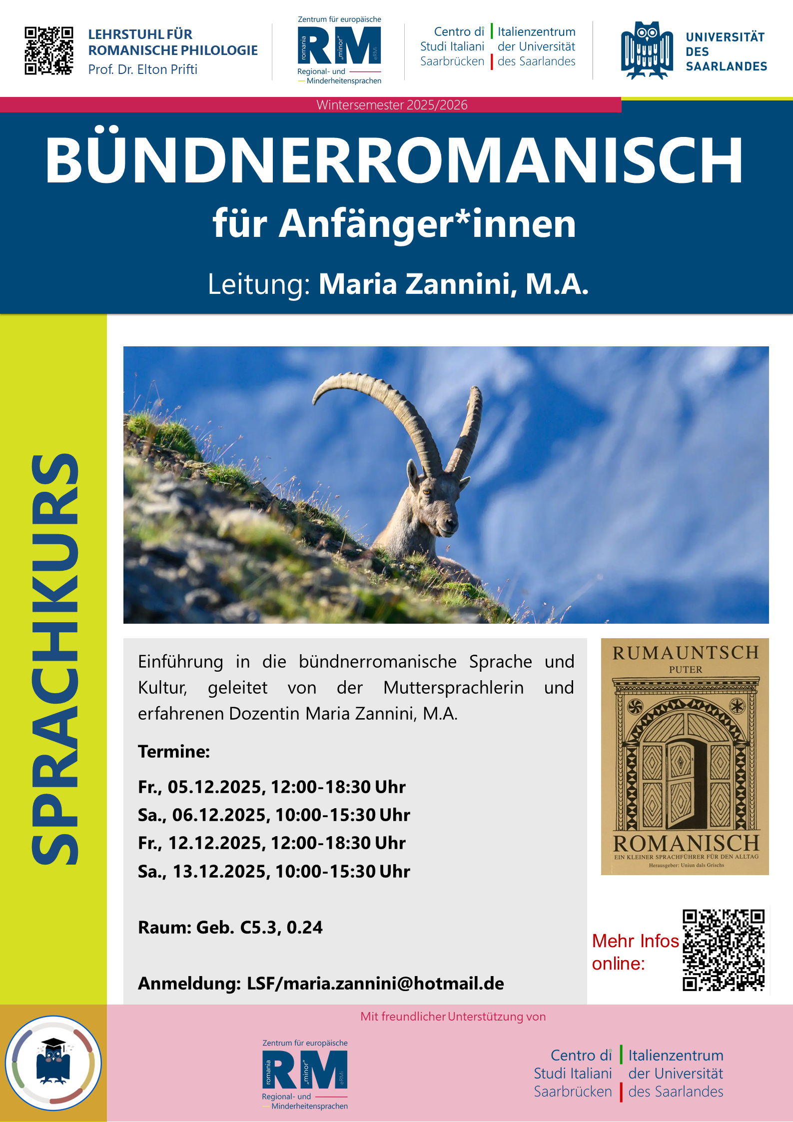 Bündnerromanisch Wintersemester 2025 2026 Plakat zum Sprachkurs Bündnerromanisch. Zu sehen sind die Termine sowie ein Steinbock und ein romanisches Wörterbuch.