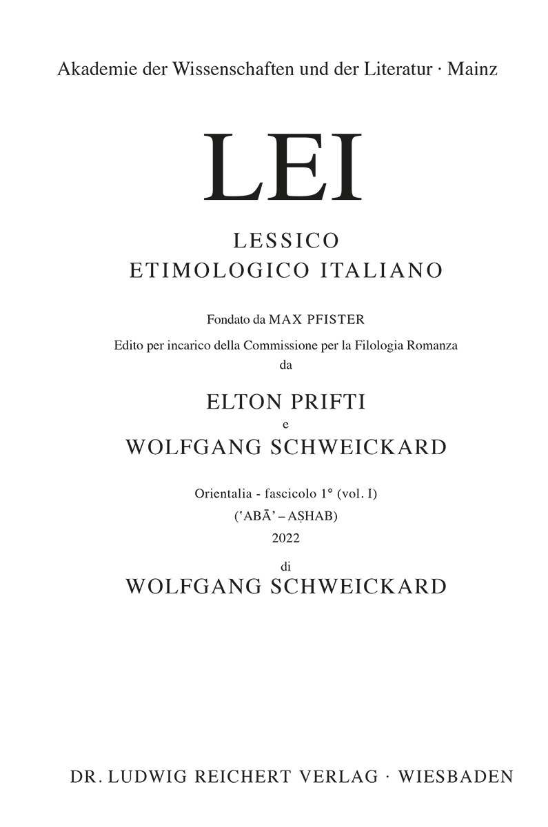 Lessico Etimologico Italiano (LEI) (2022), Orientalia - fascicolo 1° (vol. I) (῾ABĀ᾽ – AṢHAB)