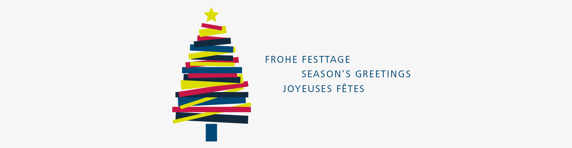 Grafik eines Weihnachtsbaums. Text: Frohe Festtage - Season's greetings - Joyeuses fêtes