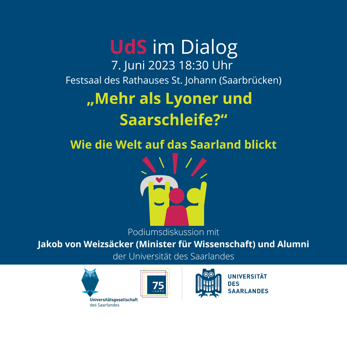 Flyer zur ersten Veranstaltung in der Reihe "UdS im Dialog"